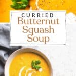 Pin for curried butternut squash soup.