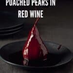 pin for easy to make red wine poached pears