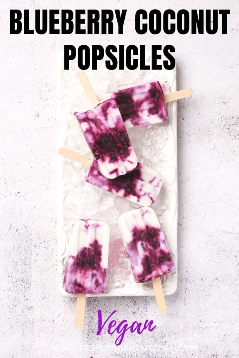 pin for vegan blueberry popsicles with coconut