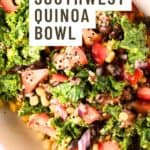 Pin for Southwest Quinoa Bowl with Kale and Black Beans.