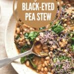 Pin for Vegan Black Eyed Pea Stew Recipe on Resplendent Kitchen.