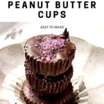 Pin for vegan mini peanut butter chocolate cups.
