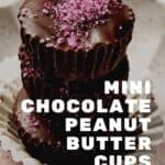 Pin for vegan mini chocolate peanut butter cups.