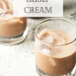 Pin for Homemade Vegan Irish Cream.