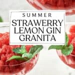 Pin for Strawberry Lemon Gin Granita Recipe on Resplendent Kitchen blog.