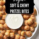pin soft and chewy pretzel bites