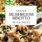 Pin for Vegan Mushroom Risotto with Peas on Resplendent Kitchen.