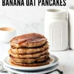Pin for healthy vegan banana oat pancakes.