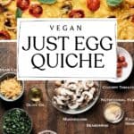 Vegan JUST Egg Quiche pin