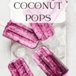Pin for Cherry Coconut Popsicles