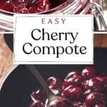 Pin for easy cherry compote recipe.