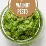 Pin for Easy Vegan Walnut Pesto with Basil recipe on Resplendent Kitchen.