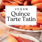 Pin for vegan quince tarte tatin