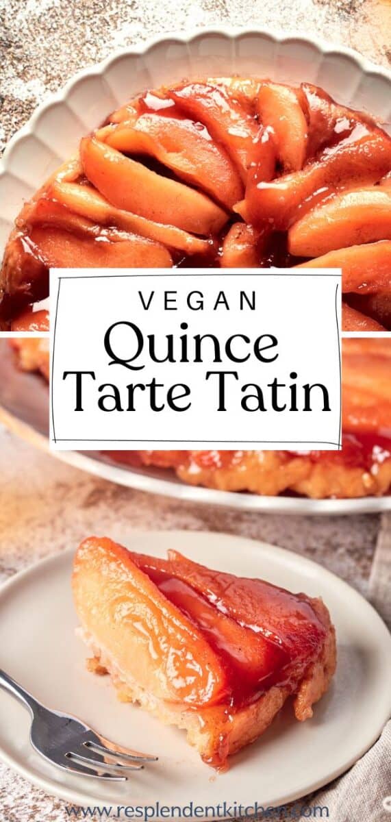 Pin for vegan quince tarte tatin