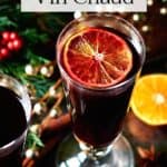 Pin for Vin Chaud Mulled Wine Recipe on Resplendent Kitchen blog.