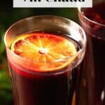 Pin for vin chaud recipe.