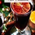 Pin for Vin Chaud recipe on Resplendent Kitchen blog.