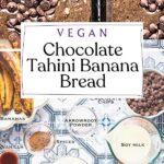 Pin for Vegan Chocolate Tahini Banana Bread