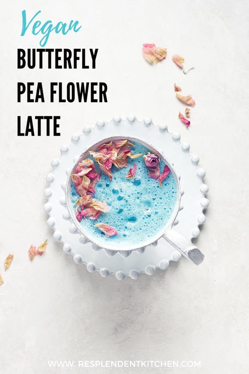 Pin for Vegan Butterfly Pea Flower Latte Recipe on Resplendent Kitchen blog.