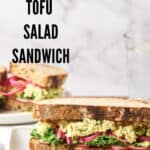 Pin for Healthy Tofu Salad Sandwich.