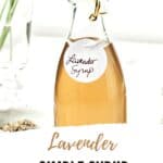 Pin for Lavender Simple Syrup recipe on Resplendent Kitchen blog.