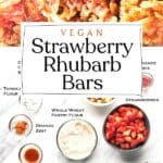 Pin for Vegan Strawberry Rhubarb Crumble Bars.