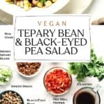 Pin for Vegan Tepary Bean and Black-Eyed Pea Salad.