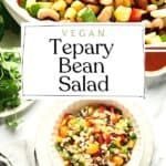 Pin for vegan tepary bean salad.