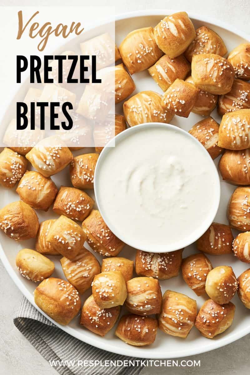 Pin for homemade vegan pretzel bites recipe on Resplendent Kitchen.