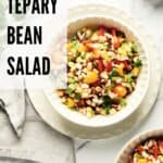 Pin for Tepary Bean Salad with Black-eyed Peas.