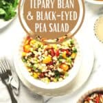 Pin for Vegan Tepary Bean and Black-Eyed Pea Salad.