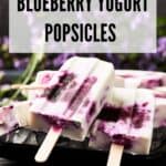 Pin for vegan Blueberry Yogurt Popsicles with Gin.