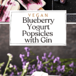 Pin for Boozy Blueberry Yogurt Popsicles with Gin on Resplendent Kitchen blog.