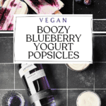 Pin for Boozy Blueberry Yogurt Popsicles with Gin that are vegan.