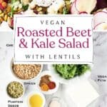 Pin for roasted beet and kale salad with lentils and leeks.
