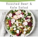 Pin for Roasted Beet and Kale Salad.