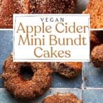 Pin for vegan apple cider Bundt Cakes.