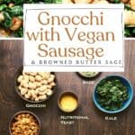 Pin for Gnocchi with Vegan Sausage and Browned Butter Sage.