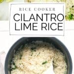 PIn for Cilantro Lime Rice in a Rice Cooker recipe.