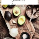 Pin for Four Ingredient Guacamole recipe on Resplendent Kitchen.