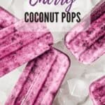 Pin for Vegan Cherry Coconut Popsicles.