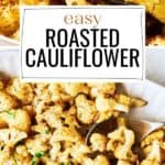 Pin for easy roasted cauliflower recipe.