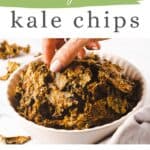 Pin for Kale Chips With Nutritional Yeast.