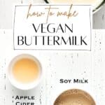 Pin for How to Make Vegan Buttermilk.