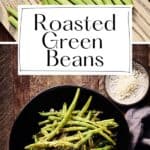 Roasted Green Beans With Garlic