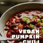 Pin for Vegan Pumpkin Chili.