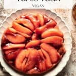 Pin for Vegan Quince Tarte Tatin.
