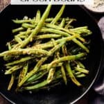 Pin for Garlic Roasted Green Beans recipe on Resplendent Kitchen blog.