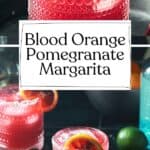 Pin for Blood Orange Pomegranate Margarita