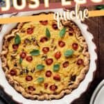 Pin for Vegan JUST Egg Quiche recipe on Resplendent Kitchen blog.
